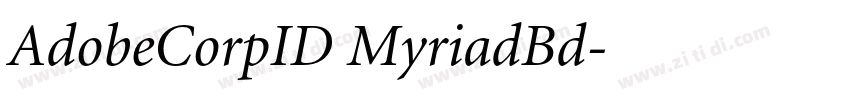 AdobeCorpID MyriadBd字体转换